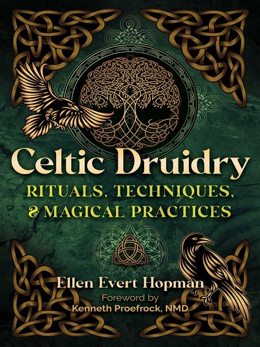 Title details for Celtic Druidry by Ellen Evert Hopman - Available